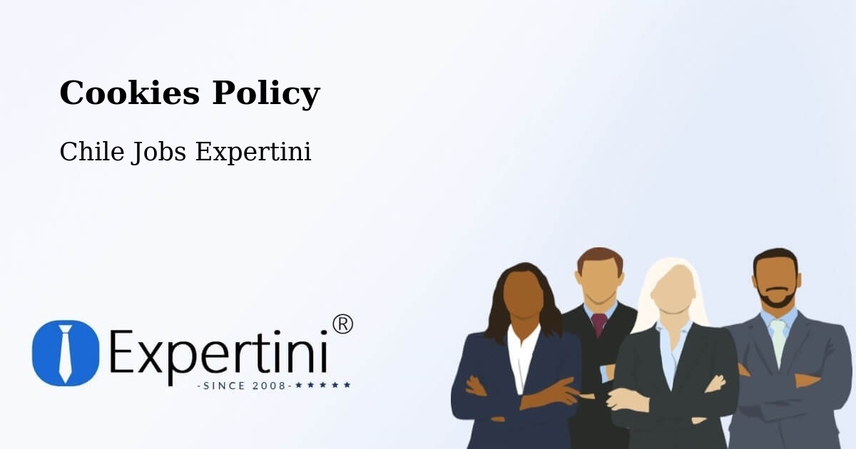 Cookie Policy – Los Vilos - Chile Jobs Expertini