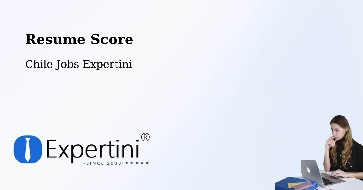 Resume Score & Job Description Match Tool – Los Vilos - Chile Jobs Expertini